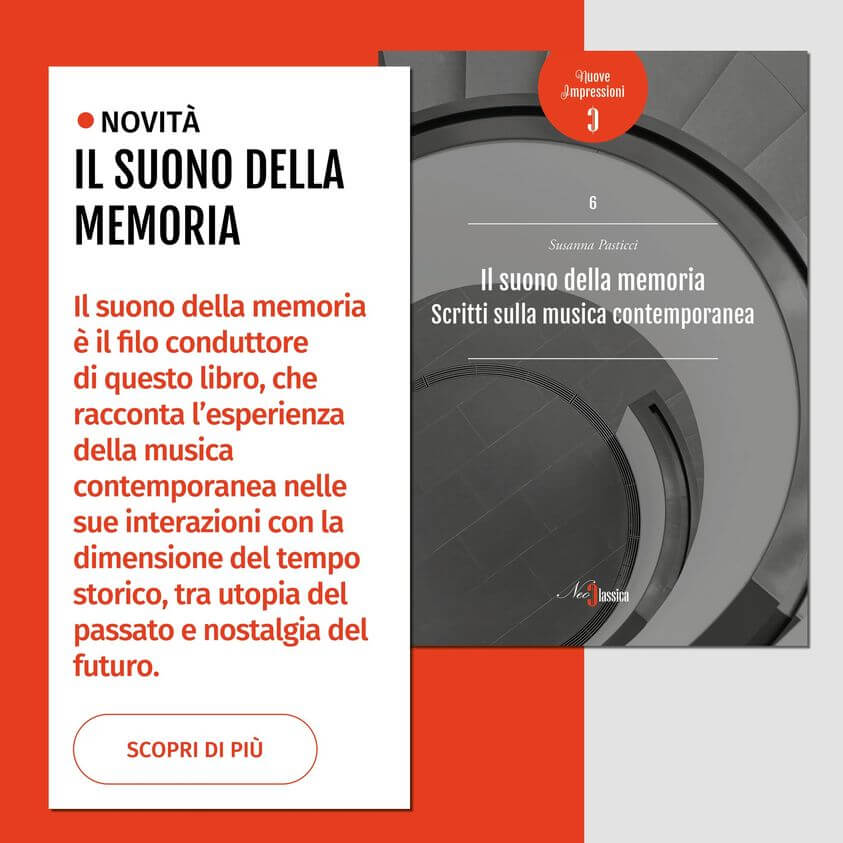 il suono della memoria - scritti sulla musica contemporanea
